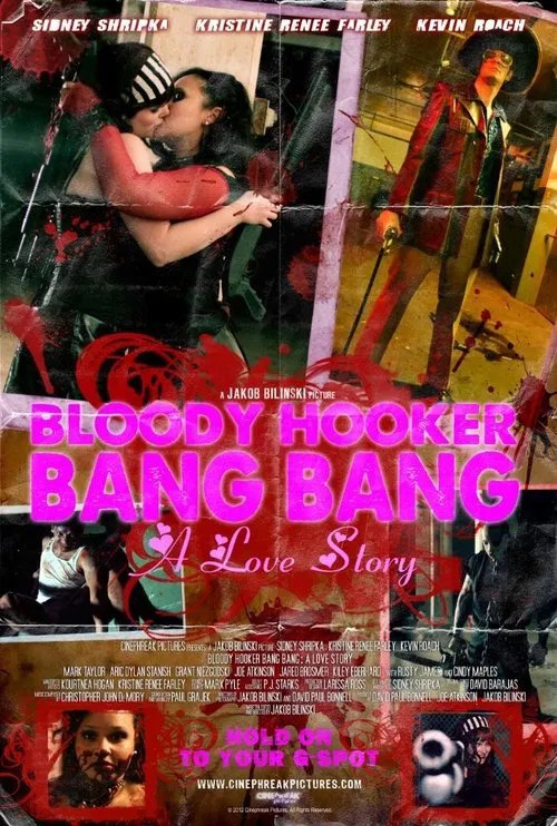 Bloody Hooker Bang Bang: A Love Story movie poster