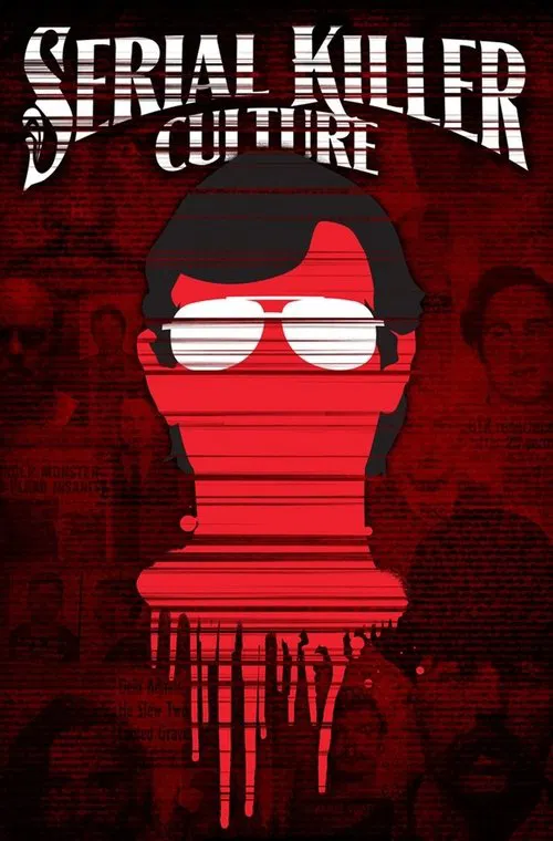 Serial Killer Culture movie poster