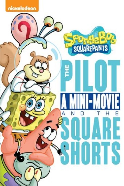Spongebob Squarepants: Pilot Mini-Movie movie poster
