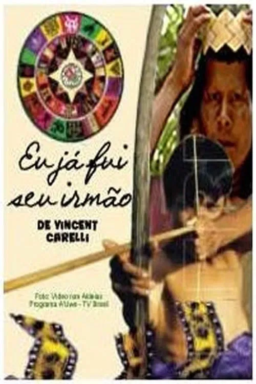 Poster do filme Eu já fui seu irmão