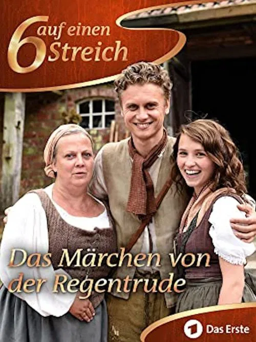 Poster do filme Sechs auf einen Streich - Das Märchen von der Regentrude
