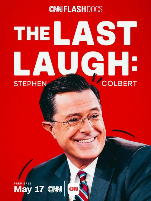 The Last Laugh: Stephen Colbert movie poster