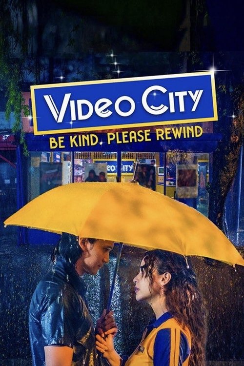 Video City: Be Kind, Please Rewind movie poster
