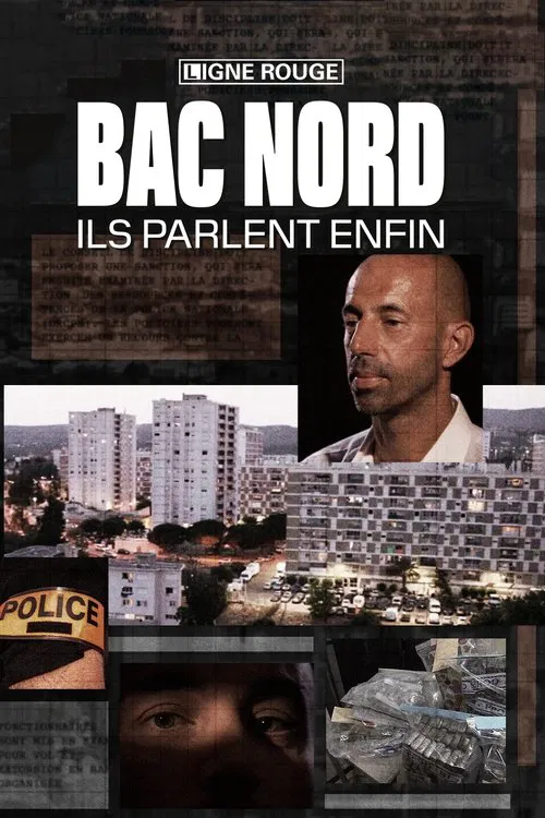 BAC Nord, ils parlent enfin tv show poster