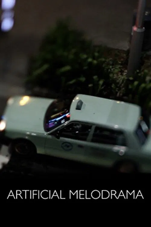 Artificial Melodrama movie poster