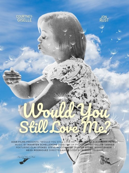 Would You Still Love Me? movie poster