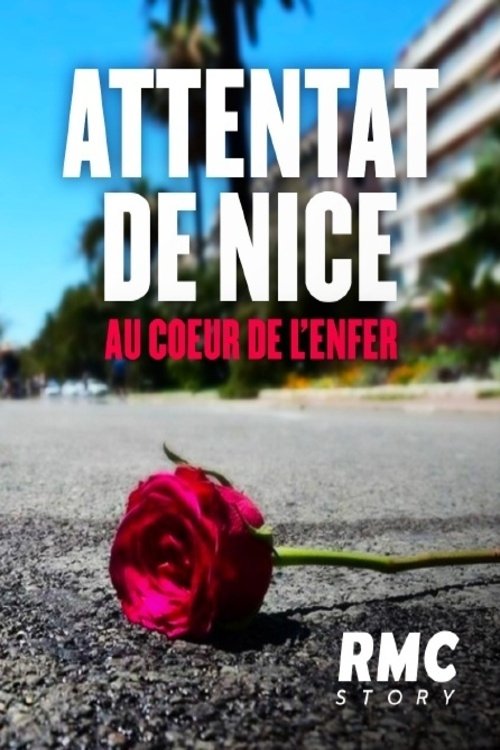 Attentat de Nice : Au coeur de l'enfer movie poster