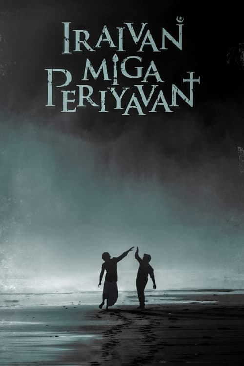 Poster do filme Iraivan Miga Periyavan