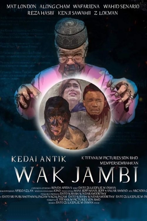 Kedai Antik Wak Jambi movie poster