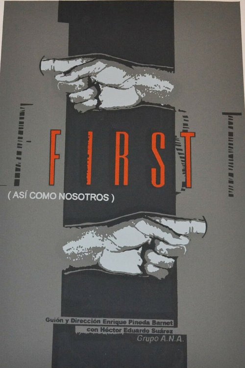 First (Así como nosotros) movie poster