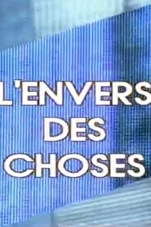 L'Envers des choses movie poster