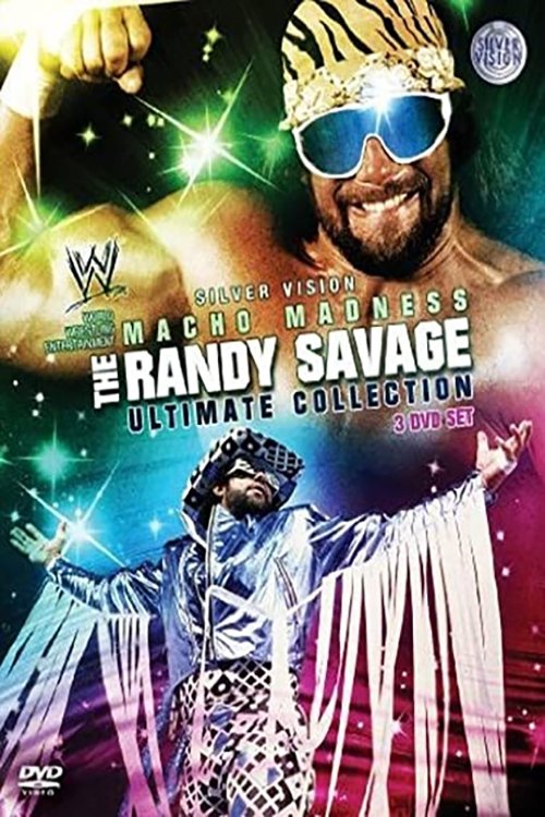 Macho Madness - The Randy Savage Ultimate Collection movie poster