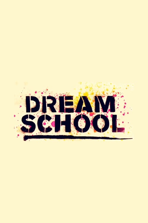 Dream School tv show poster