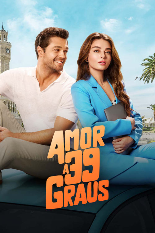 Poster do filme Amor a 39 Graus