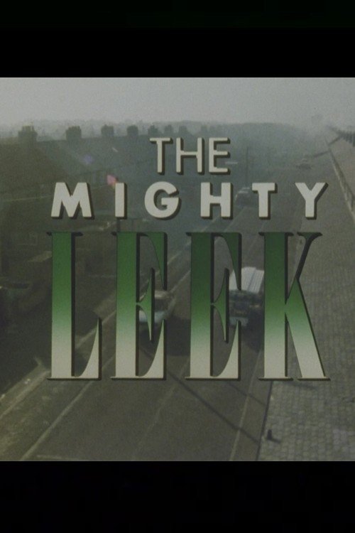 The Mighty Leek movie poster