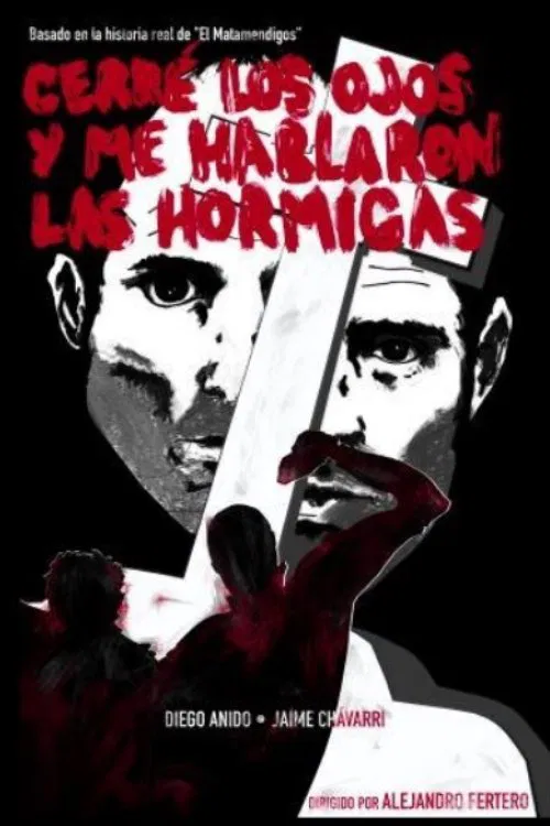 Poster do filme Cerré los ojos y me hablaron las hormigas
