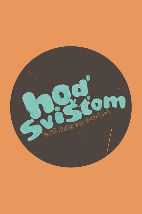 Hoď svišťom tv show poster