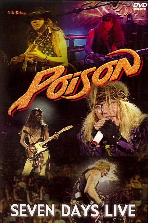 Poison - Seven Days Live movie poster