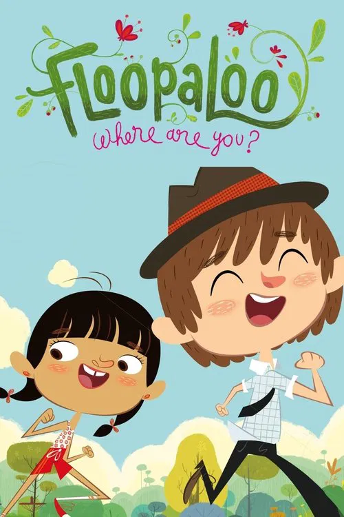 FloopaLoo, Where Are You? tv show poster