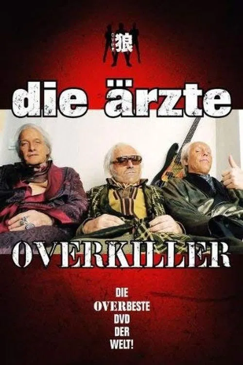 Die Ärzte: Overkiller movie poster