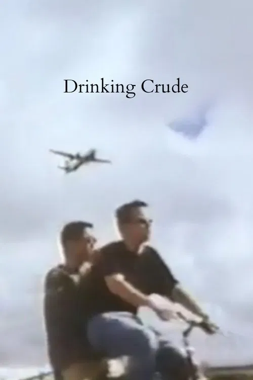 Drinking Crude movie poster