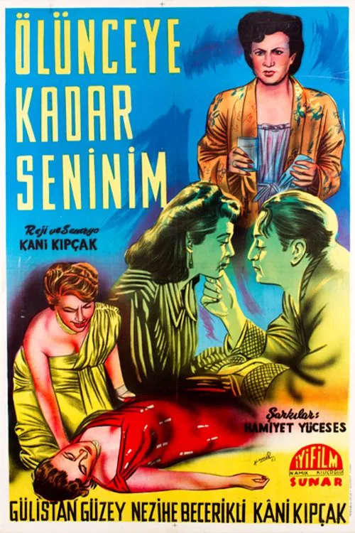 Ölünceye Kadar Seninim movie poster