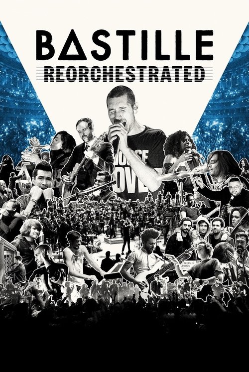 Poster do filme Bastille ReOrchestrated