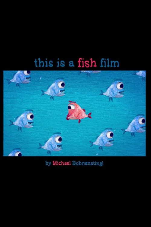 This is a Fish Film movie poster