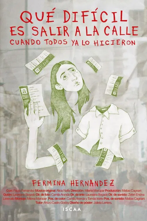 Qué difícil es salir a la calle cuando todos ya lo hicieron movie poster