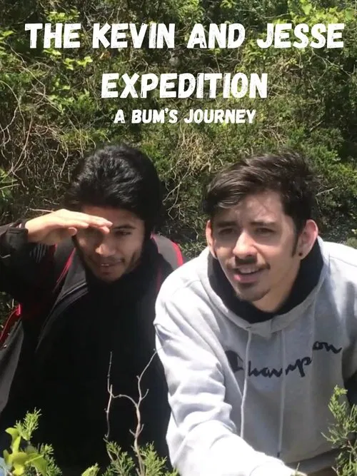 The Kevin and Jesse Expedition: A Bum’s Journey movie poster