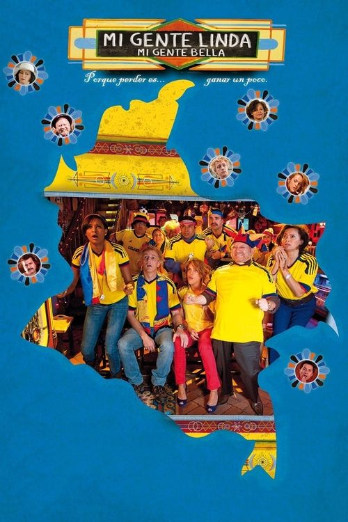 Mi gente linda, mi gente bella movie poster