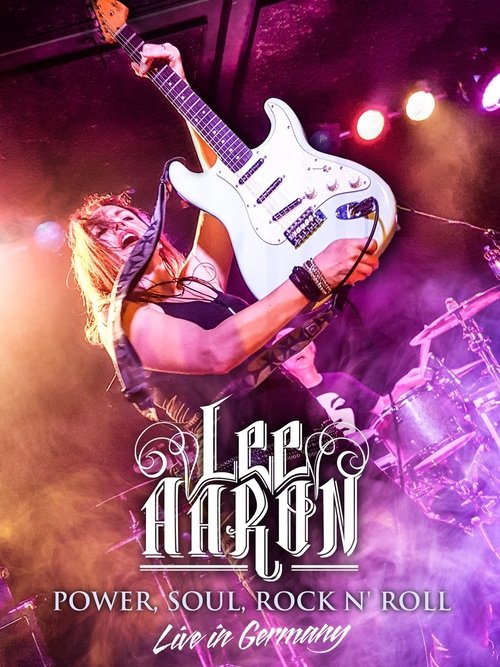 Poster do filme Lee Aaron - Power, Soul, Rock N Roll – Live In Germany 2017