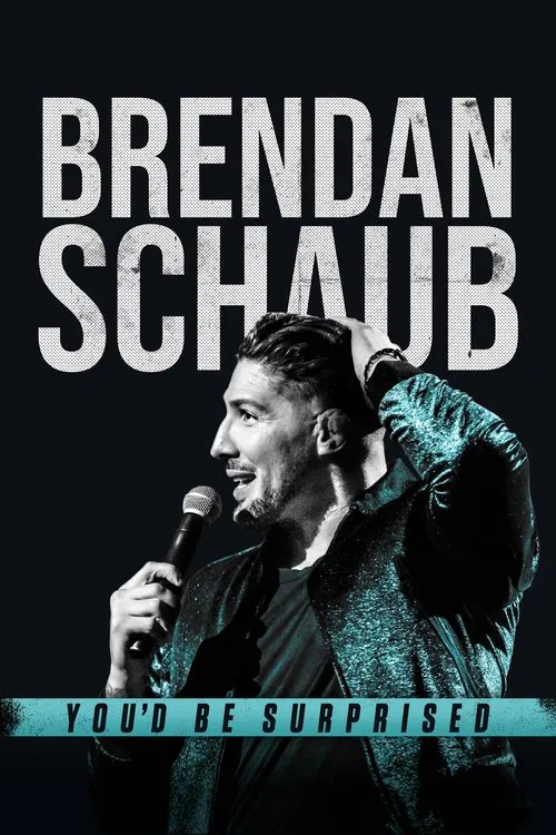 Poster do filme Brendan Schaub: You'd Be Surprised