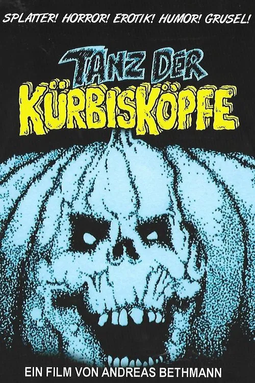 Poster do filme Tanz der Kürbisköpfe