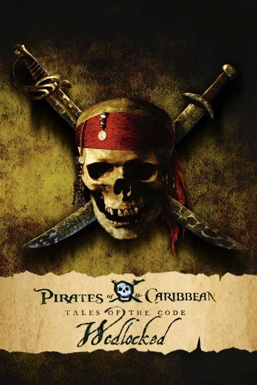 Pirates of the Caribbean: Tales of the Code: Wedlocked movie poster