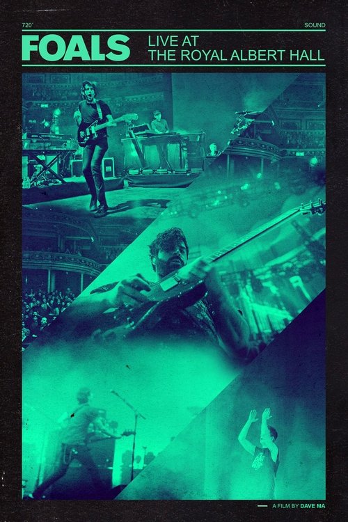 Foals: Live at the Royal Albert Hall movie poster