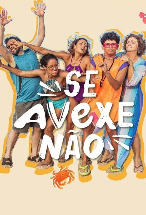 Se Avexe Não tv show poster