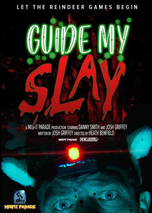 Guide My Slay movie poster