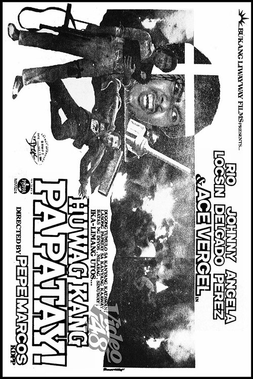 Huwag Kang Papatay! movie poster