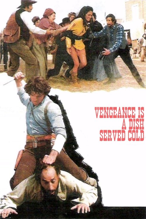 Poster do filme Vengeance Is a Dish Served Cold