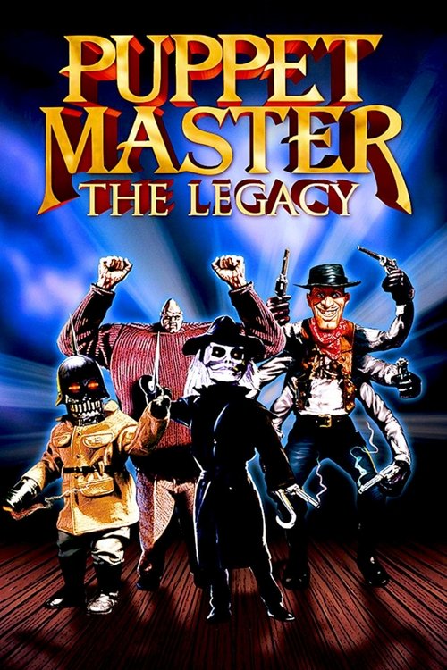 Puppet Master: The Legacy movie poster