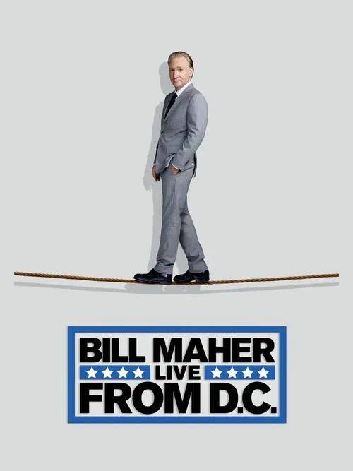 Bill Maher: Live from D.C. movie poster