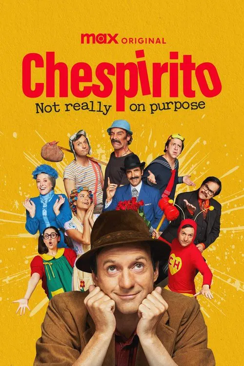 Chespirito: Not Really on Purpose tv show poster