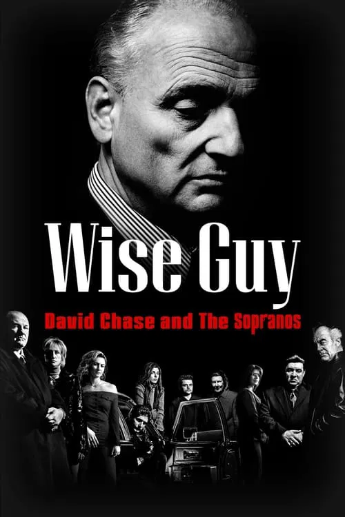 Wise Guy: David Chase and The Sopranos movie poster