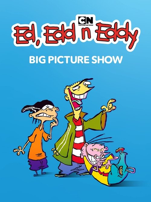 Ed, Edd n Eddy's Big Picture Show movie poster