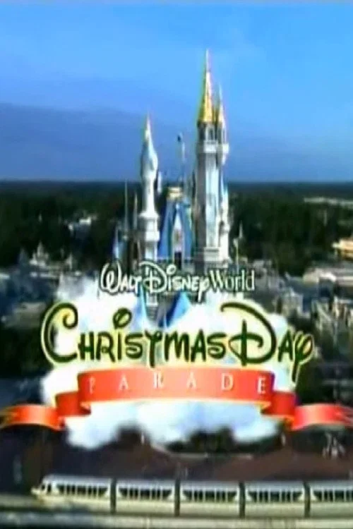 Walt Disney World Christmas Day Parade movie poster