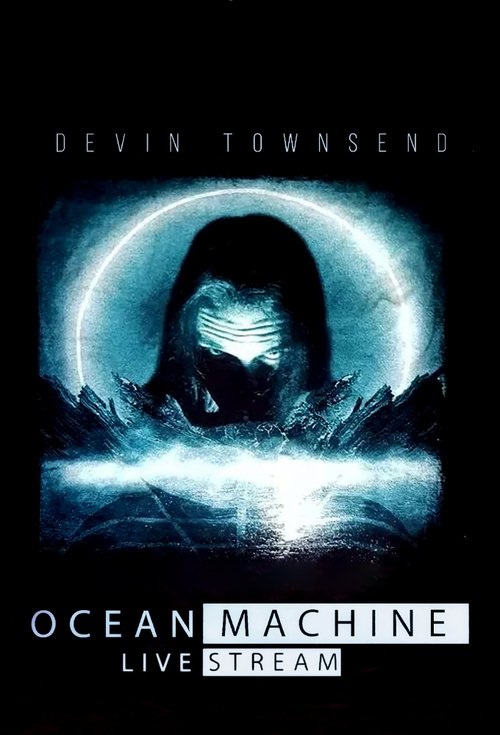 Devin Townsend Ocean Machine Livestream movie poster