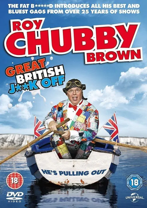 Roy Chubby Brown: Great British Jerk Off movie poster