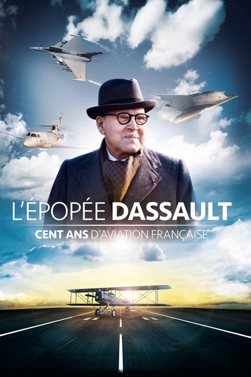 The Dassault Saga, One Hundred Years of French Aviation movie poster