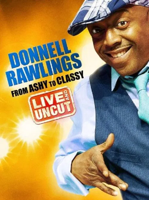 Donnell Rawlings: From Ashy to Classy movie poster